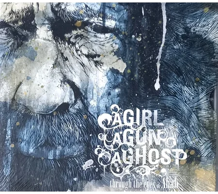 A Girl A Gun A Ghost - Through The Eyes Of Ahab CD