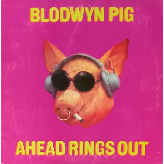 Blodwyn Pig – Ahead Rings cover