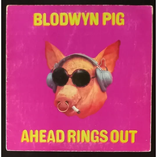 Blodwyn Pig – Ahead Rings cover
