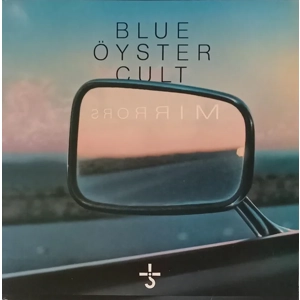 Blue Oyster Cult – Mirrors