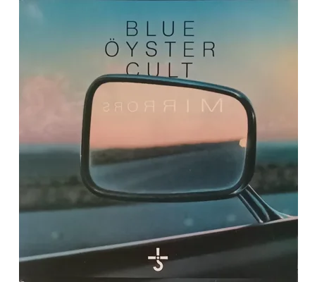 Blue Oyster Cult – Mirrors