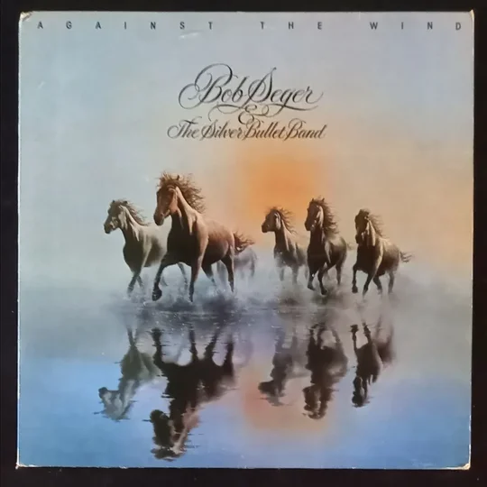Bob Seger and The Silver Bullet Band - Against The Wind cover