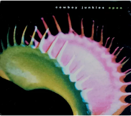 Cowboy Junkies - Open (Gatefold Digipack CD)