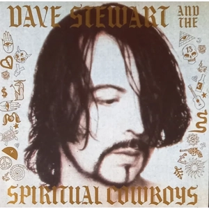 Dave Stewart and the spiritual cowboys