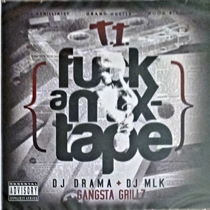 T.I. Fuck A Mixtape CD