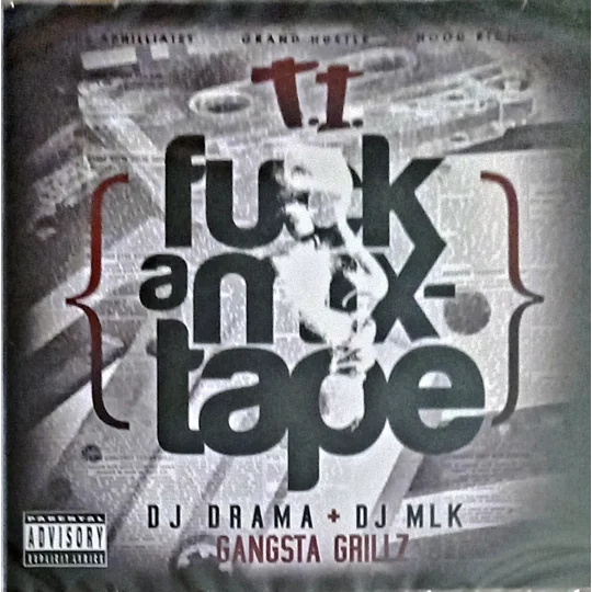 T.I. Fuck A Mixtape CD cover