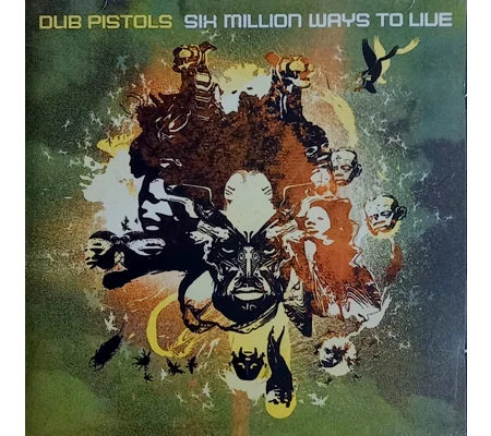 Dub Pistols - Six Million Ways to Live CD
