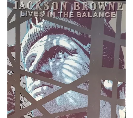 Jackson Browne - Lives in The Balance