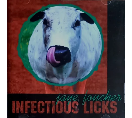 Jaye Foucher - Infectious Licks CD