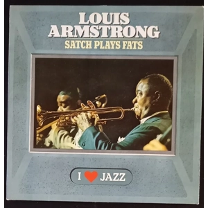 Louis Armstrong - Satch Plays Fats - I love jazz