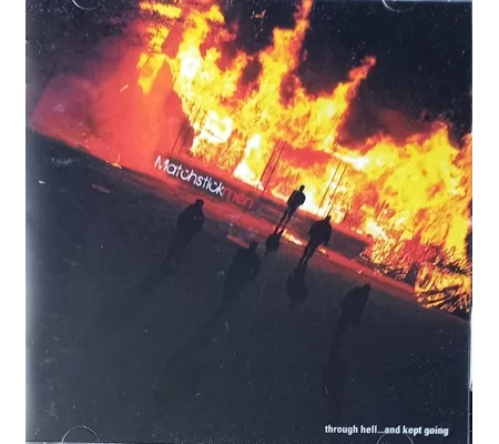 Matchstickmen - Through hell... and kept going CD