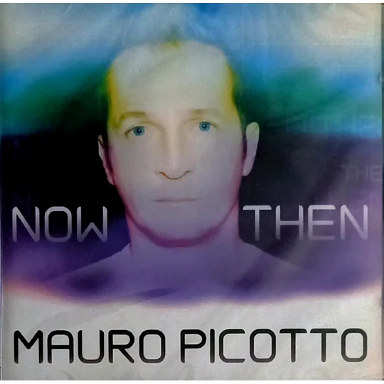 Mauro Picotto - Now & Then CD front cover
