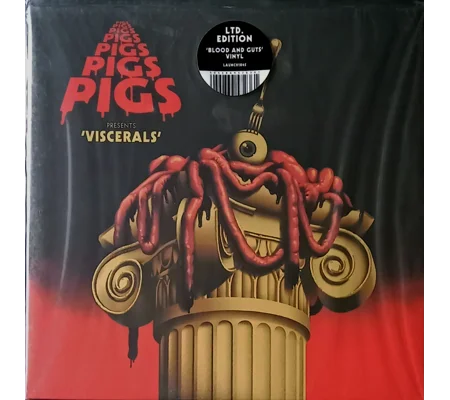 Pigs Pigs Pigs Pigs Pigs Pigs Pigs – Viscerals (Limited Edition)