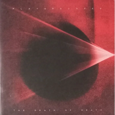 Playgrounded - The Deat..