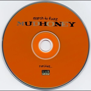Mudhoney - March To Fuzz CD (Digipak)