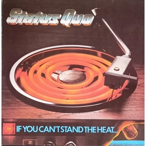 Status Quo - If You Can't Stand The Heat