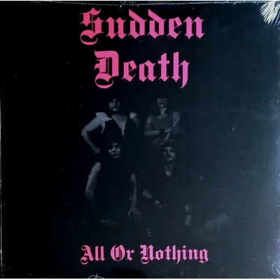 Sudden Death - All Or N..