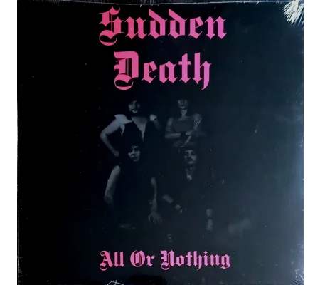 Sudden Death - All Or Nothing