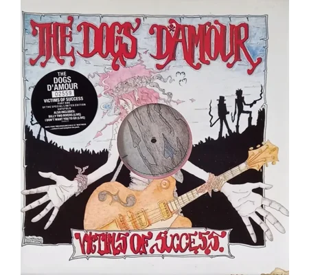 The Dogs D'amour - Victims of Success