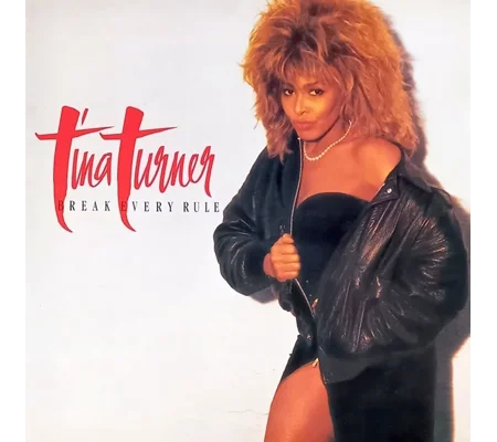Tina Turner - Break Every Rule