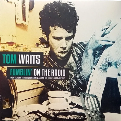 Tom Waits - Fumblin on ..
