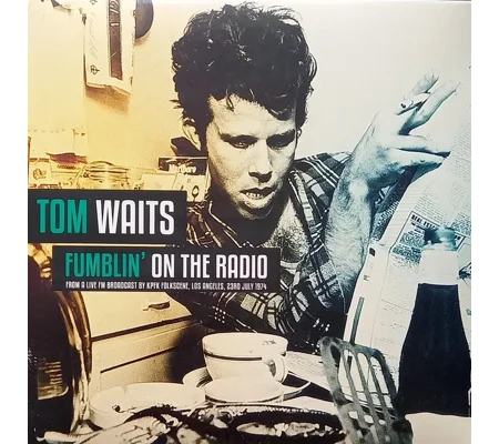 Tom Waits - Fumblin on the radio