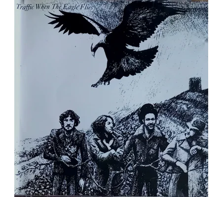 Traffic - When The Eagle Flies CD