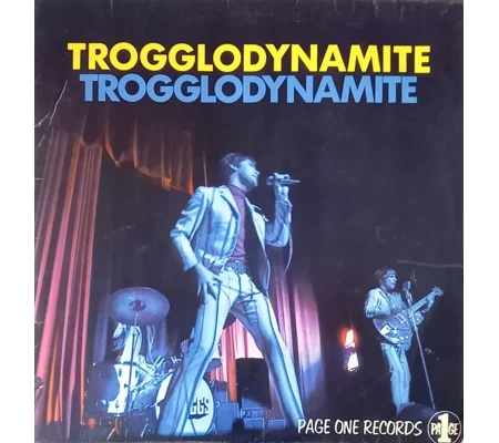 Troggs - Trogglodynamite