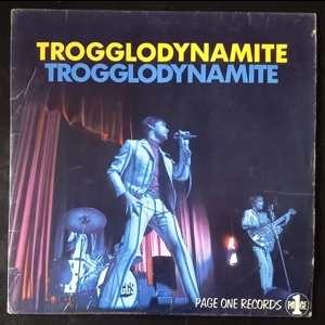 Troggs - Trogglodynamite
