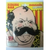 Fake Moustache - Strongman - Steptoe Brand - British made
