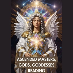 Ascended Masters, Gods, Godd..