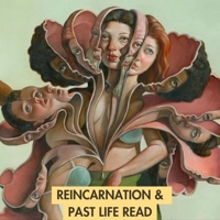 Past Life/Reincarnation Reading