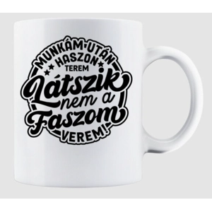 Munkám után haszon... b..