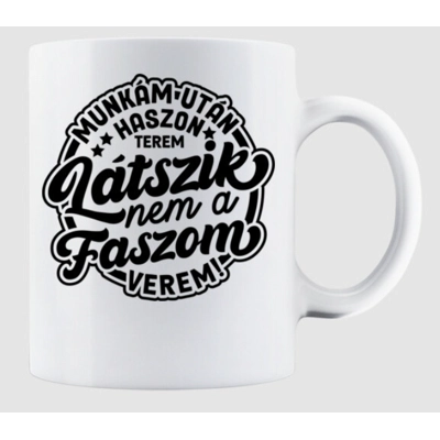 Munkám után haszon... bögre