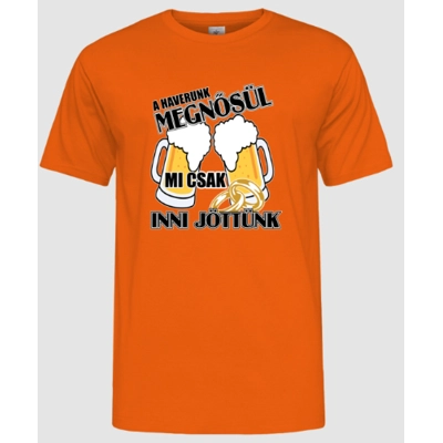 A haverunk megnősül... férfi póló