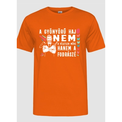 Gyönyörű haj... férfi póló Gyönyörű haj... férfi póló