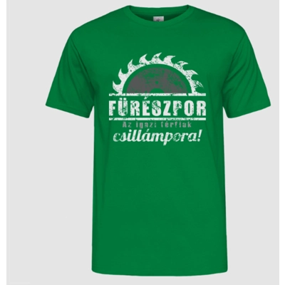 Fűrészpor azi gazi... férfi póló Fűrészpor azi gazi... férfi póló