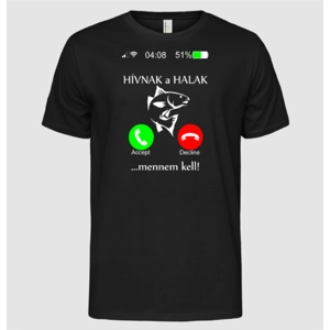 Hívnak a halak... férfi póló