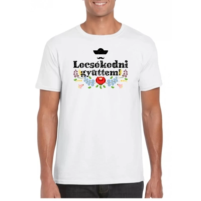 Locsolkodni jöttem póló