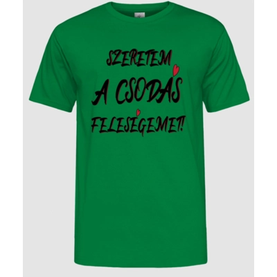 Szeretem a csodás feleségem férfi póló Szeretem a csodás feleségem férfi póló