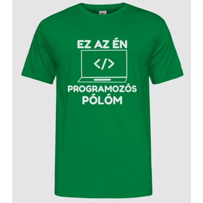 Programozós pólóm férfi póló Programozós pólóm férfi póló