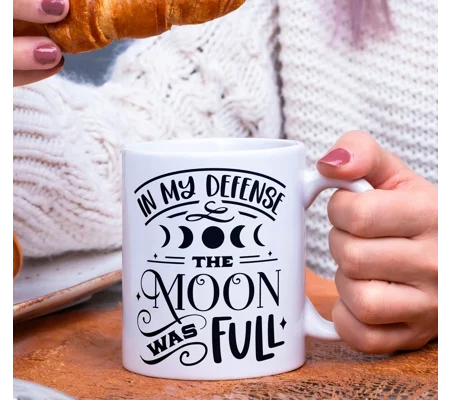 In my defence the moon was full funny mug