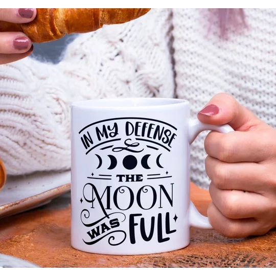 In my defence the moon was full funny mug
