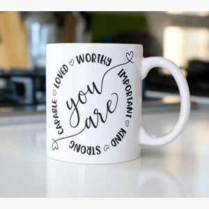 you are loved mug, positive quotes mug