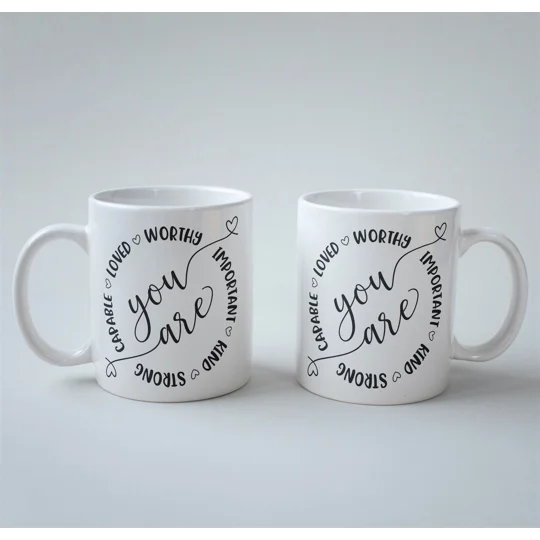 you are loved mug, positive quotes mug