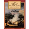 The Great Composers And Their Music Volume One