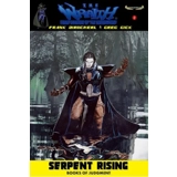 Serpent Rising novel. Book Two in the ..