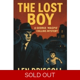 The Lost Boy: a George 'Magpie' Collin.. The Lost Boy: a George 'Magpie' Collin..