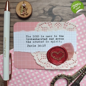 Journal Card Embellishment with wax seal (3x4 inches) - Psalm 34:18