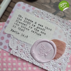 Journal Card Embellishment with wax seal (3x4 inches) - Psalm 34:8